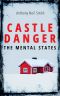 [The Duluth Files 02] • Castle Danger · The Mental States